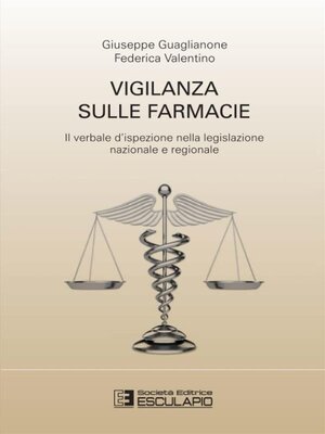 cover image of Vigilanza sulle farmacie. Il verbale d'ispezione nella legislazione nazionale e regionale